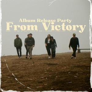 Album Release Party "From Victory"