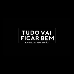 Tudo Vai Ficar Bem (Acústico)