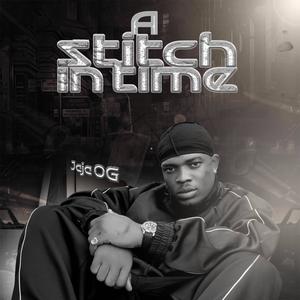 Jaja OG - A stitch in time