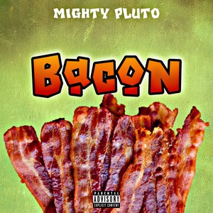 Bacon (Explicit)