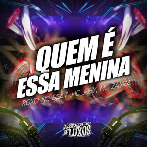 Quem é essa menina