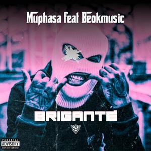 brigante (feat. Beokmusic) [Explicit]