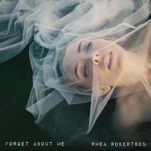 Forget About Me