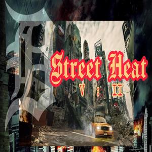 Street Heat Vol 2 (Explicit)