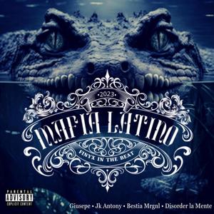 Mafia Latino (Giusepe, Jk Antony, Bestia mrgnl & Disorder la mente Remix) [Explicit]