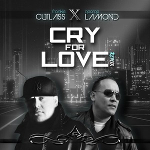 Cry for Love (Radio Mix)