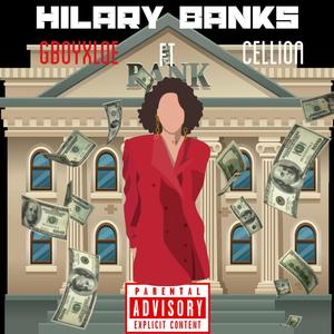 Hilary Banks (feat. Cellion) [Explicit]