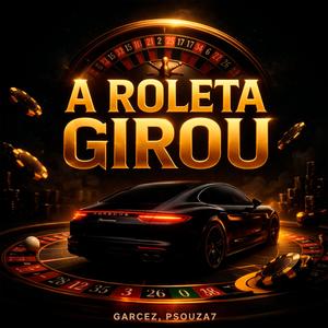A Roleta Girou (Explicit)