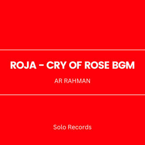 Roja Cry of Rose BGM