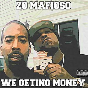 We Geting Money (feat. MAC BONEY) (Explicit)