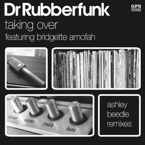 Taking Over (Ashley Beedle Ruff Groove Vocal)