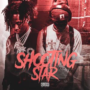 Shooting Star (feat. Pnut2playa) (Explicit)