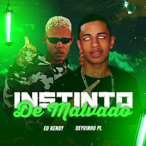 Instinto de Malvado (Explicit)