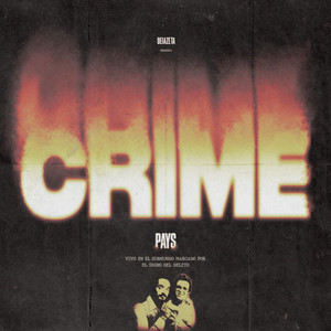 Crime Pays (Explicit)