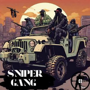 Sniper gang (Explicit)