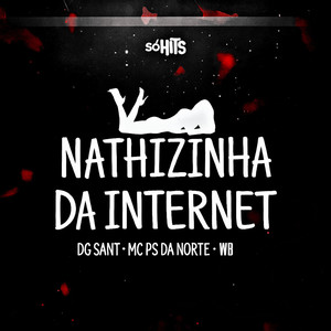 Nathizinha da Internet (Explicit)