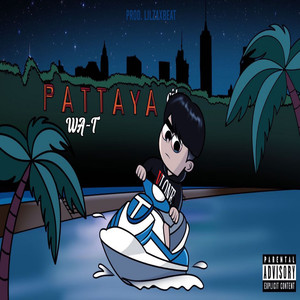 Pattaya (Explicit)