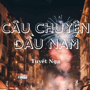 Câu Chuyện Đầu Năm