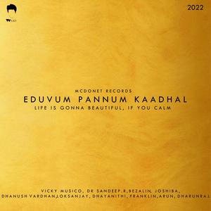 Eduvum Pannum Kaadhal