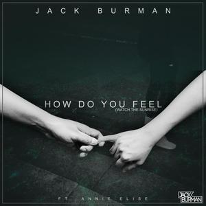 How Do You Feel (Watch the Sunrise) [feat. Annie Elise]