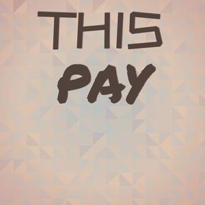 This Pay