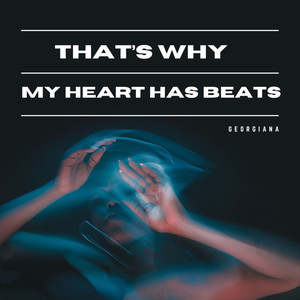 That's Why My Heart Has Beats