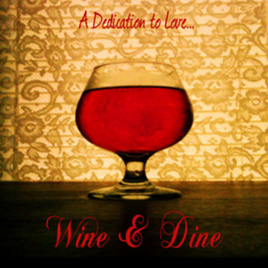 Wine and Dine (2011) [Explicit]