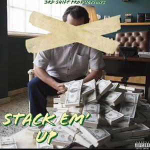 Stack Em' Up (Explicit)