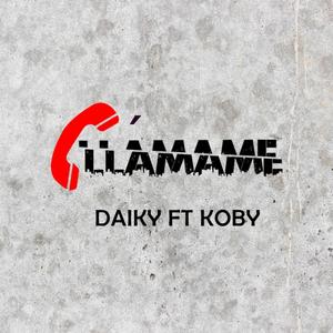 Llamame (feat. Daiky) (Explicit)