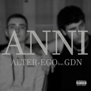 ANNI(feat. GDN) (Explicit)