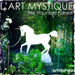 The Haunted Forrest (Ambient Version)