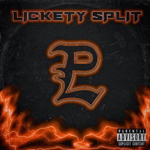 Lickety Split (Explicit)