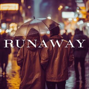 RUN AWAY