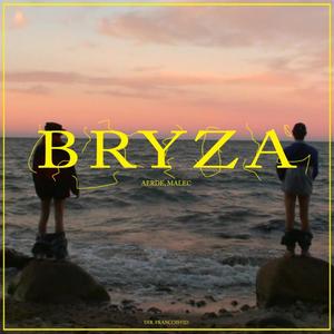 bryza (feat. aErdE & MALEC) (Explicit)