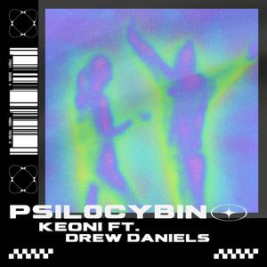 PSILOCYBIN (feat. Drew Daniels)