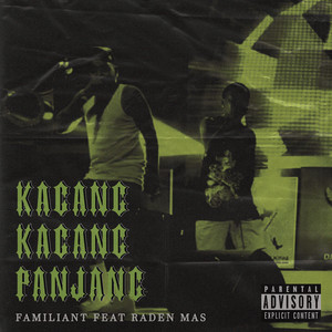 Kacang Kacang Panjang (Explicit)