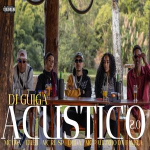 Acústico 2,0 Dj Guiga (Explicit)