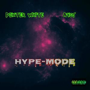 Hype Mode(feat. AyoJ) (Explicit)