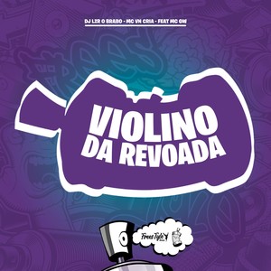 Violino Da Revoada (Explicit)