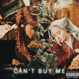 Can't Buy Me (Explicit)