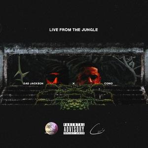 Live From The Jungle (Explicit)