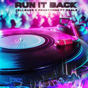 Run It Back (feat. R3alz)