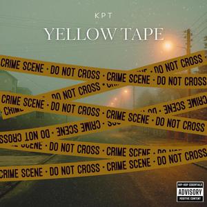 Yellow Tape (Explicit)