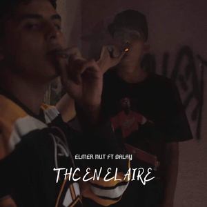 Thc en el Aire (Explicit)