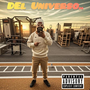 Del Universo.. (Explicit)