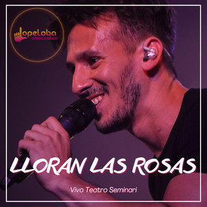 Lloran las Rosas (Vivo Teatro Seminari)