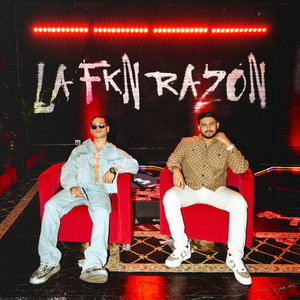 La Fkn Razón (Explicit)