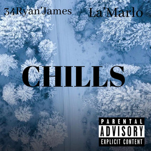 Chills (Explicit)
