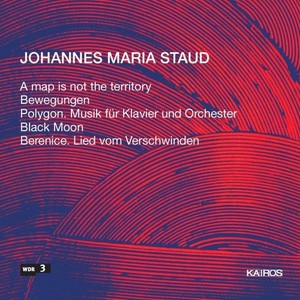 Johannes Maria Staud: Berenice. Lied vom Verschwinden