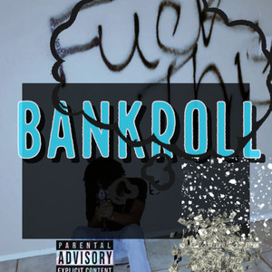 Bankroll (Explicit)